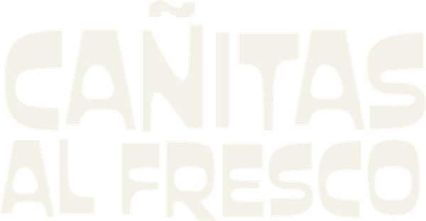 Cañitas al Fresco